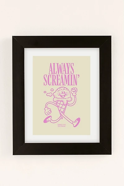 GS Print Shoppe ALWAYS SCREAMIN' Art