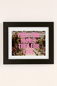 GS Print Shoppe First For Money Then Love Art