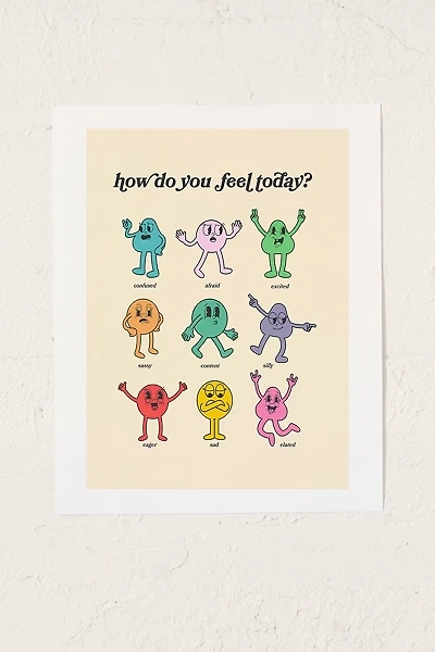 GS Print Shoppe How Do You Feel Today? Art Print