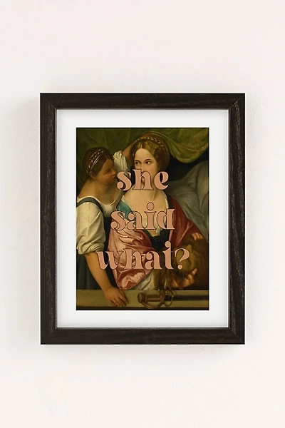 GS Print Shoppe She Said What Art Print
