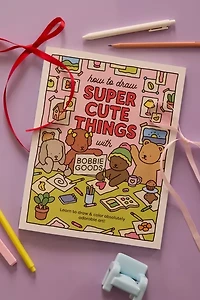 How To Draw Super Cute Things With Bobbie Goods By Bobbie Goods