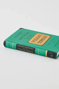 A Pocket Dictionary Of The Vulgar Tongue By Captain Francis Grose