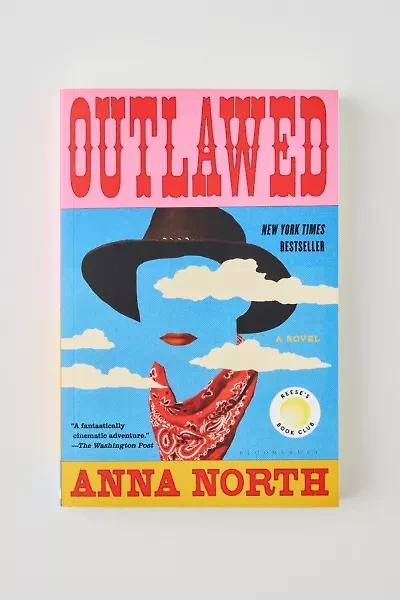 Outlawed By Anna North