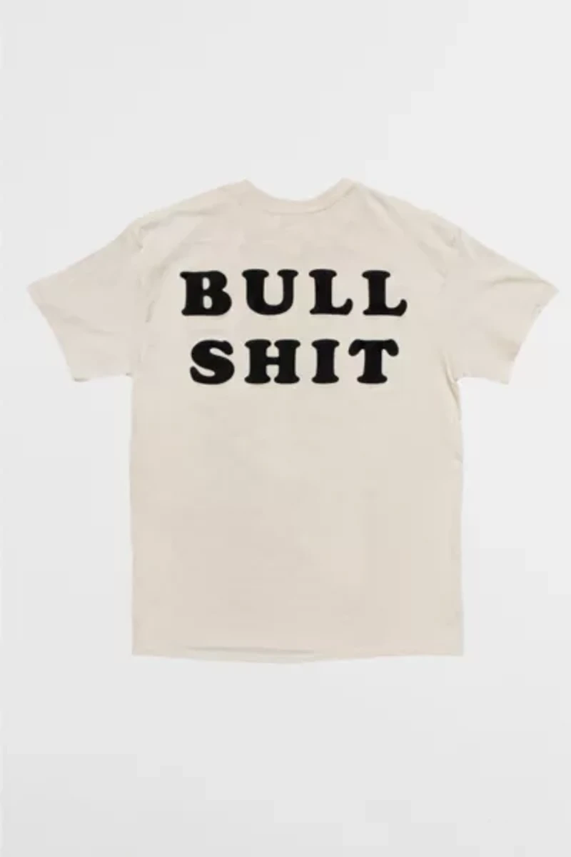Feels So Good Bull Sh*t T-Shirt