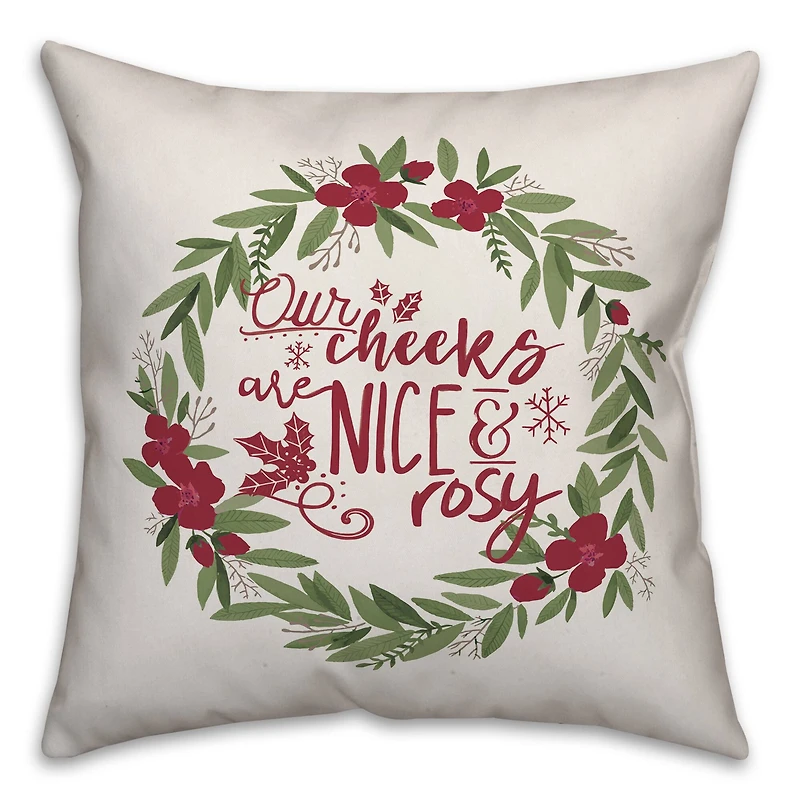 Designs Direct Our Cheeks are Nice & Rosy Wreath 18x18 Throw Pillow