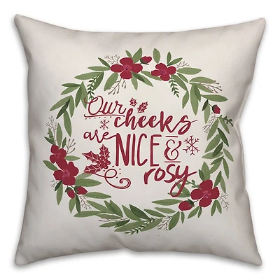 Designs Direct Our Cheeks are Nice & Rosy Wreath 18x18 Throw Pillow