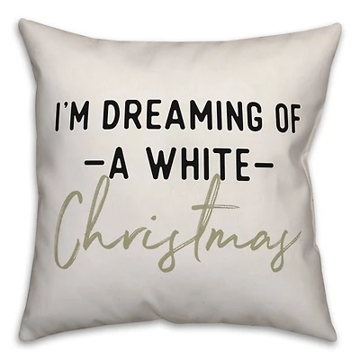 Designs Direct I'm Dreaming of a White Christmas 18x18 Throw Pillow