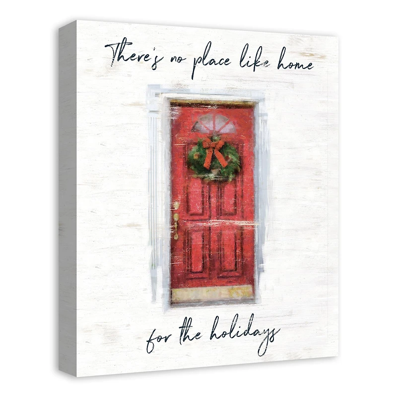 There's No Place Like Home for the Holidays Canvas Wall Art