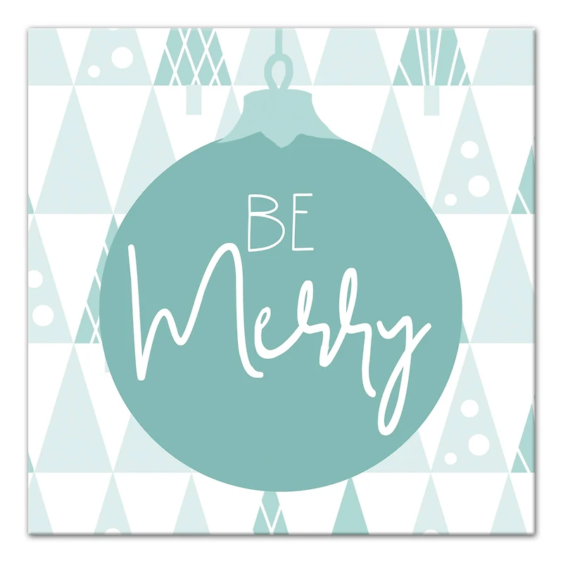 Be Merry Canvas Wall Art