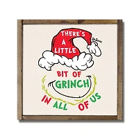 13.5" The Grinch There's a Little Bit in All of Us Framed Wood Plaque