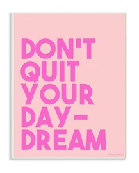 Stupell Industries lulusimonSTUDIO Pink Don't Quit Your Daydream Wooden Wall Plaque