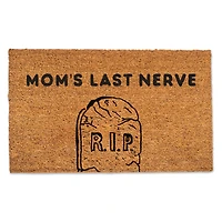 Mom's Last Nerve Door Mat