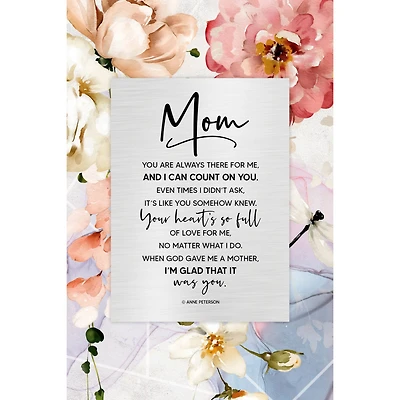 9" Mom You Are Always There Plaque