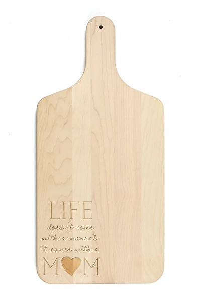 17" Life Comes with a Mom Maple Paddle Cutting Board