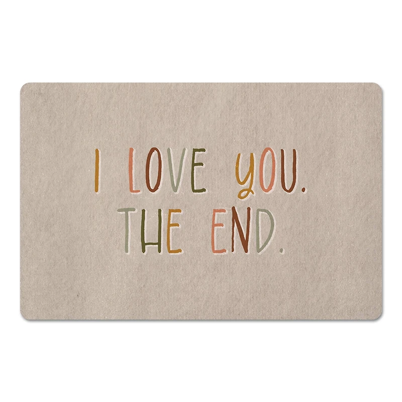 18" x 27" I Love You The End Floor Mat