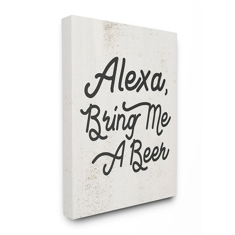 Stupell Industries Alexa Bring Me A Beer Canvas Wall Art