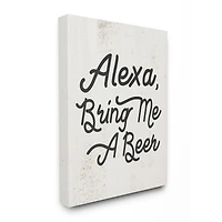Stupell Industries Alexa Bring Me A Beer Canvas Wall Art
