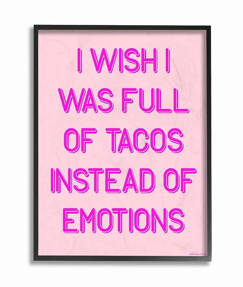 Stupell Industries Full of Tacos Instead of Emotions Black Framed Wall Art