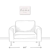You are Home to Me 11" x 14" Canvas Wall Art