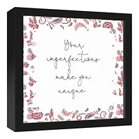 Imperfections are Unique 12" x 12" Black Framed Canvas