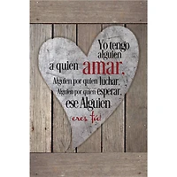 Yo Tengo Alguien A Quien Amar: I Have Someone To Love Plaque with Easel