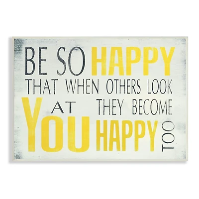 Stupell Industries Be So Happy Typography Framed Giclee Texturized Art Wood Wall Plaque