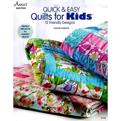 Annie's Quick & Easy Quilts For Kids Book