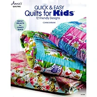 Annie's Quick & Easy Quilts For Kids Book