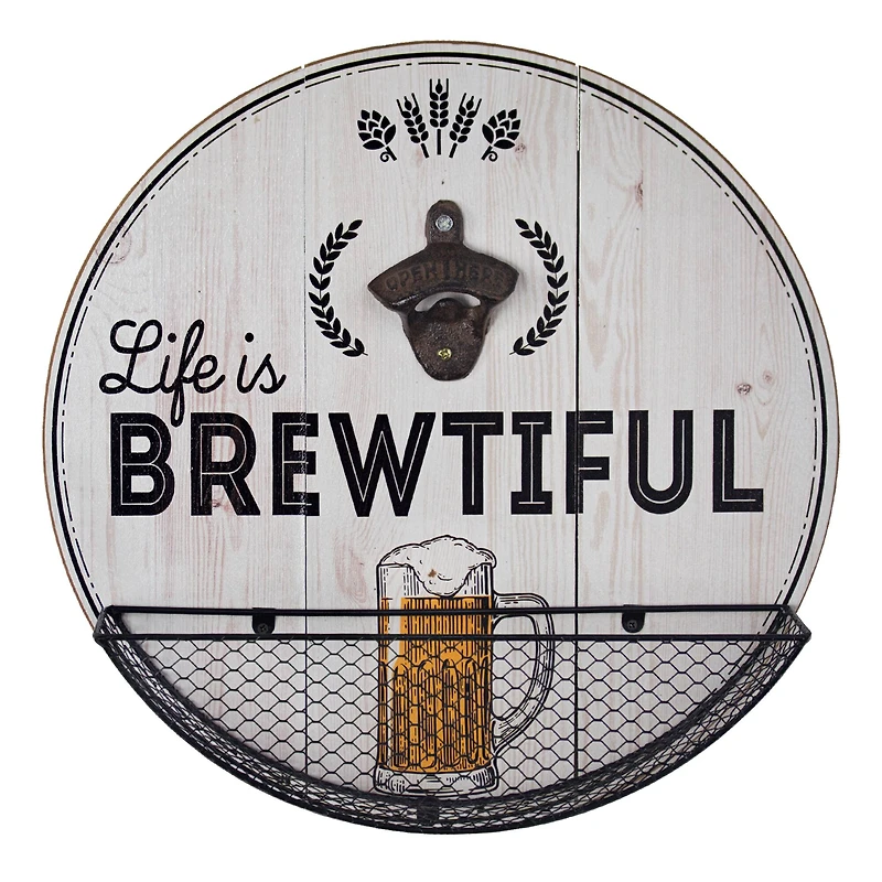 14" Life Is Brewtiful Wall Mounted Bottle Opener