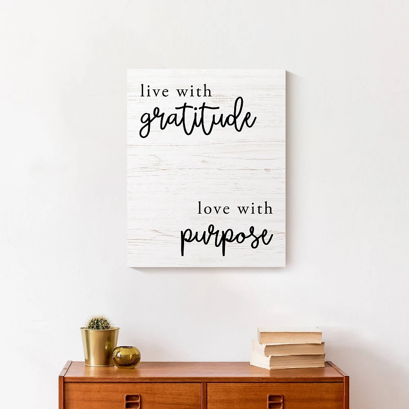 Live WIth Gratitude Love With Purpose 16" x 20" Canvas Wall Art