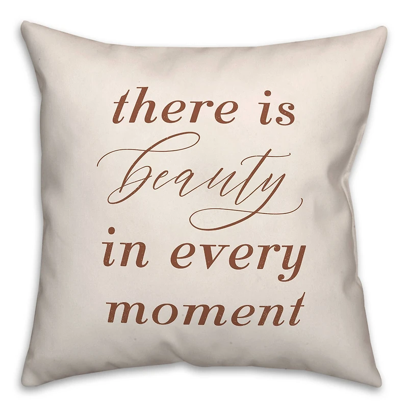 18" x 18" Beauty in Every Moment Indoor & Outdoor Throw Pillow