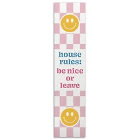 47" House Rules Be Nice or Leave Porch Leaner