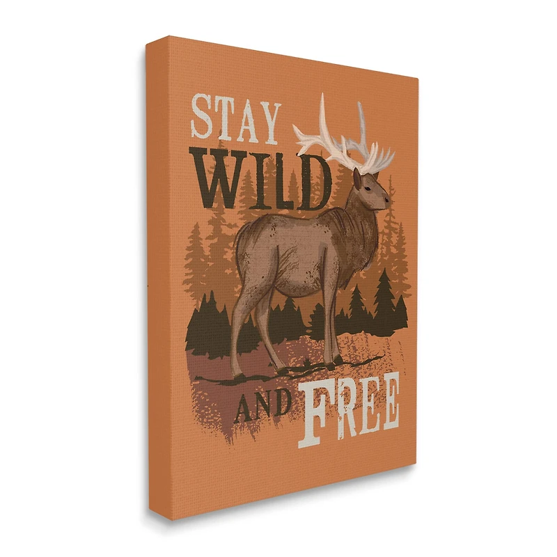 Stupell Industries Stay Wild and Free Phrase Forest Elk Landscape Canvas Wall Art