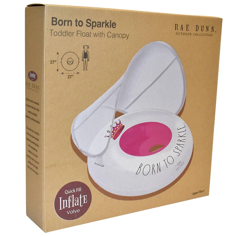 Rae Dunn Born To Sparkle Toddler Float with Canopy