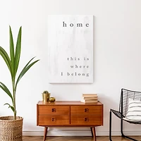 Home Is Where I Belong 20" x 30" Canvas Wall Art