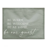 Be Warm Be Welcome Cotton Twill Placemat