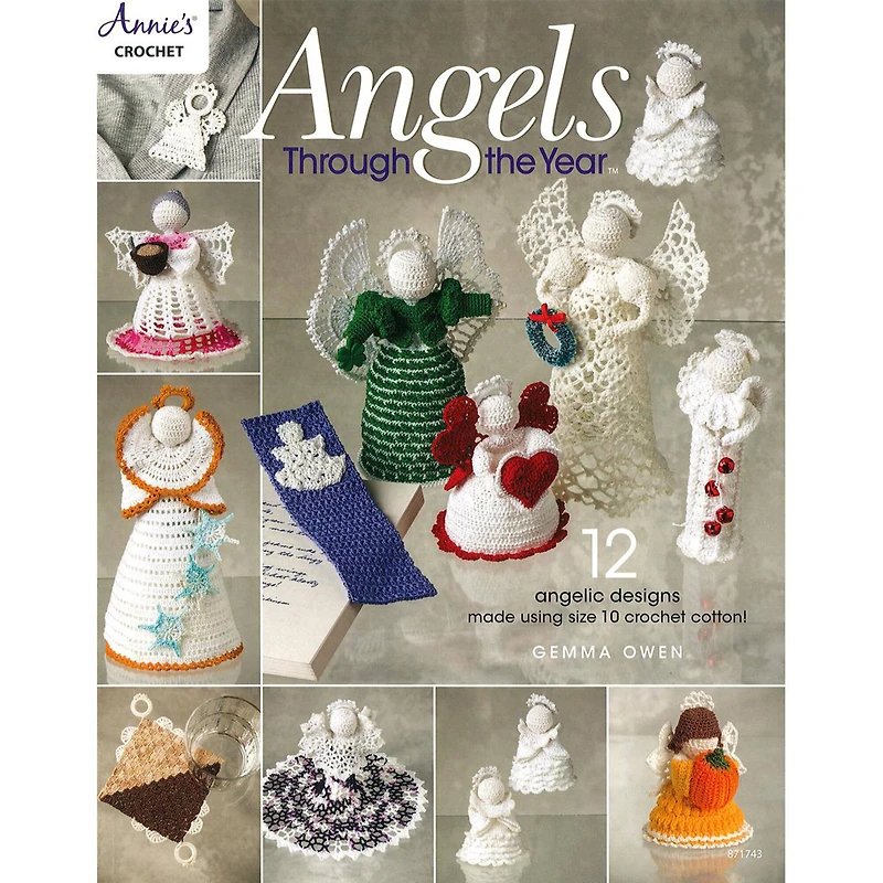 Annie's Crochet Angels Through The Year Book