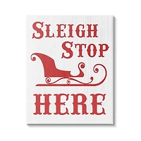 Stupell Industries Sleigh Stop Here Christmas Landing Sign Canvas Wall Art
