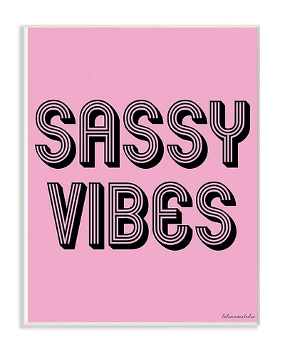 Stupell Industries lulusimonSTUDIO Pink & Sassy Vibes Typography Wall Plaque