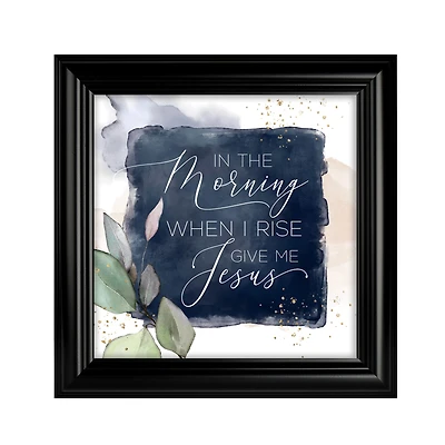 In The Morning Heaven Sent Framed Plaque