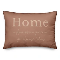 Always Belong Home Throw Pillow
