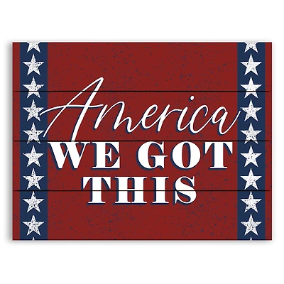 15.75" America We Got This Pallet Wood Wall Art