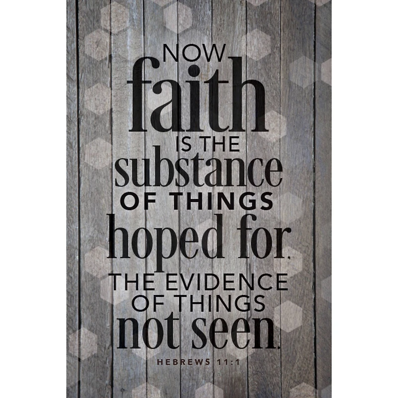Now Faith Is The Substance Wood Plaque With Easel & Hanger