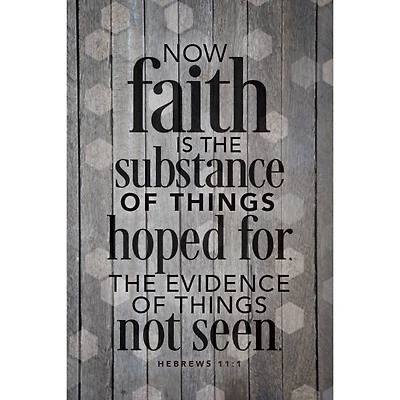 Now Faith Is The Substance Wood Plaque With Easel & Hanger