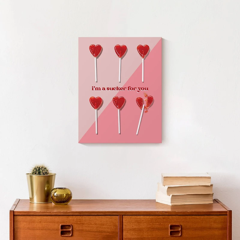 14" I'm a Sucker for You Canvas Wall Art