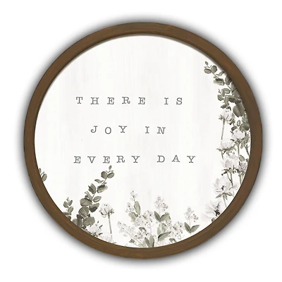 There is Joy in Every Day Round Brown Framed Print