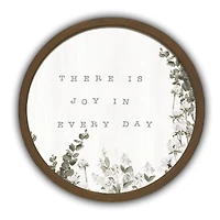 There is Joy in Every Day Round Brown Framed Print