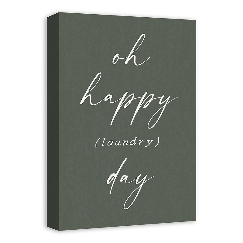 Oh Happy Laundry Day 12" x 18" Canvas Wall Art
