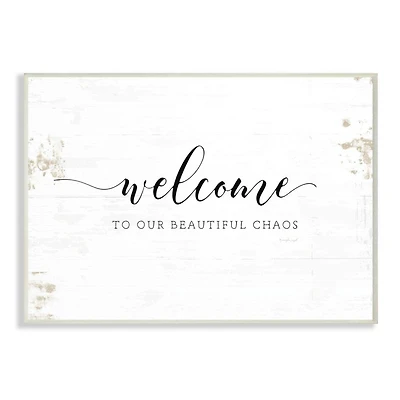 Stupell Industries Welcome to Our Beautiful Chaos Fun Family Phrase Wood Wall Plaque