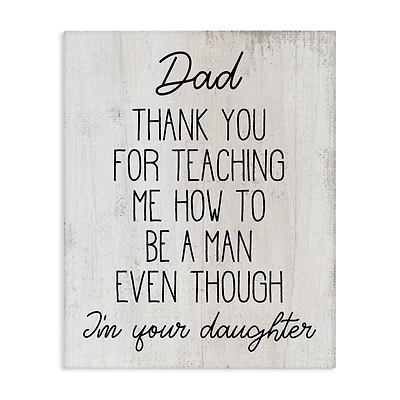 Stupell Industries Dad Thank You Phrase Family Daughter Humor Canvas Wall Art